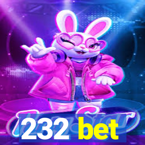 232 bet